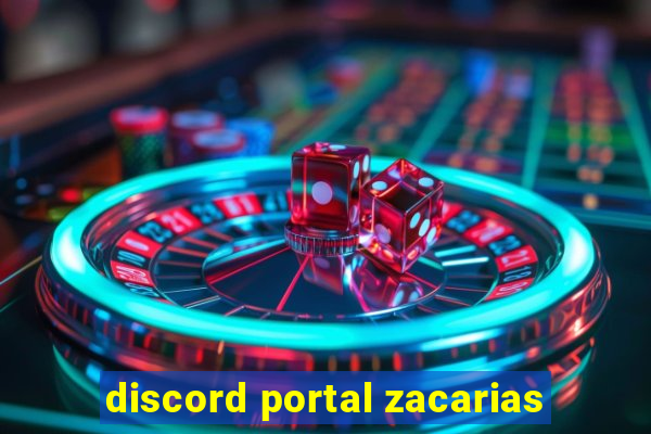 discord portal zacarias